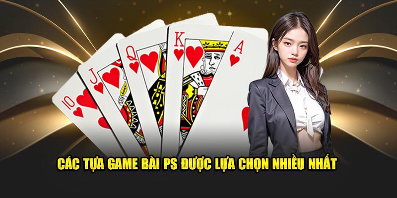 Các tựa game trong sảnh PS được lựa chọn nhiều nhất